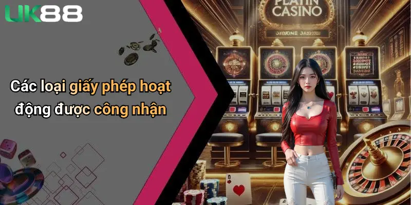 Các loại giấy phép hoạt động được công nhận